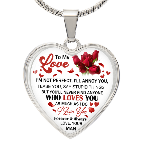 To My Love | I'm Not Perfect | Heart Necklace