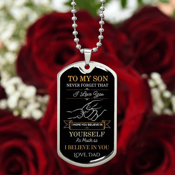To My Son |Never Forget | Luxury Dog Tag Necklace