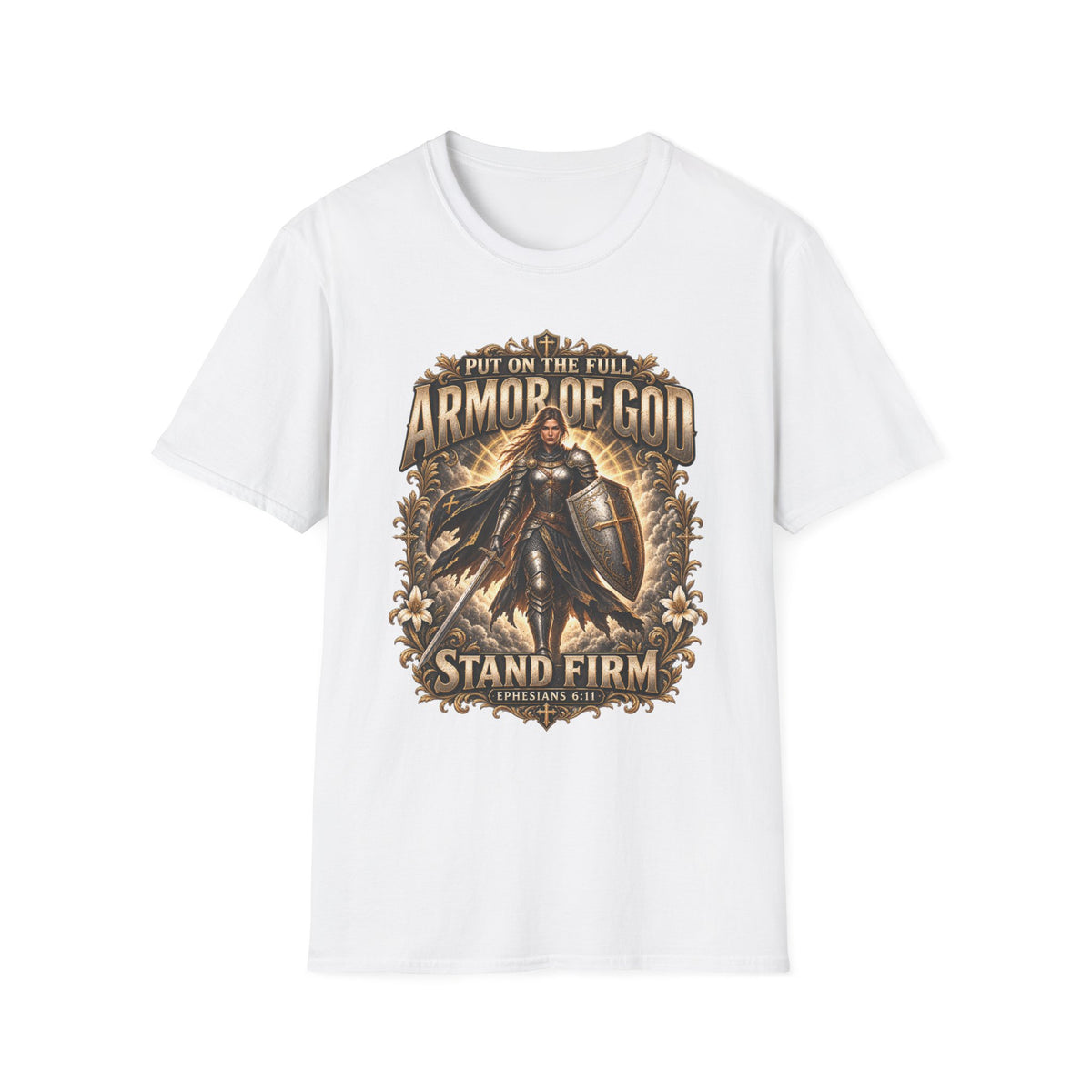 Armor of God Christian T-Shirt — Stand Firm, Ephesians 6:11