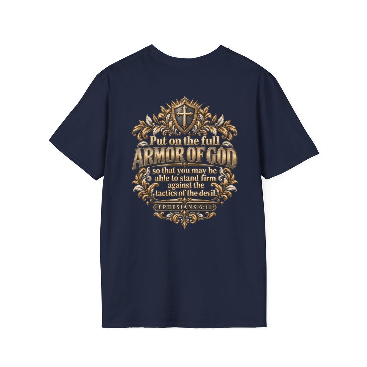 Armor of God Christian T-Shirt — Stand Firm, Ephesians 6:11