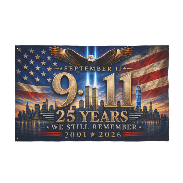 9/11 Remembrance Flag, 25 Years We Still Remember