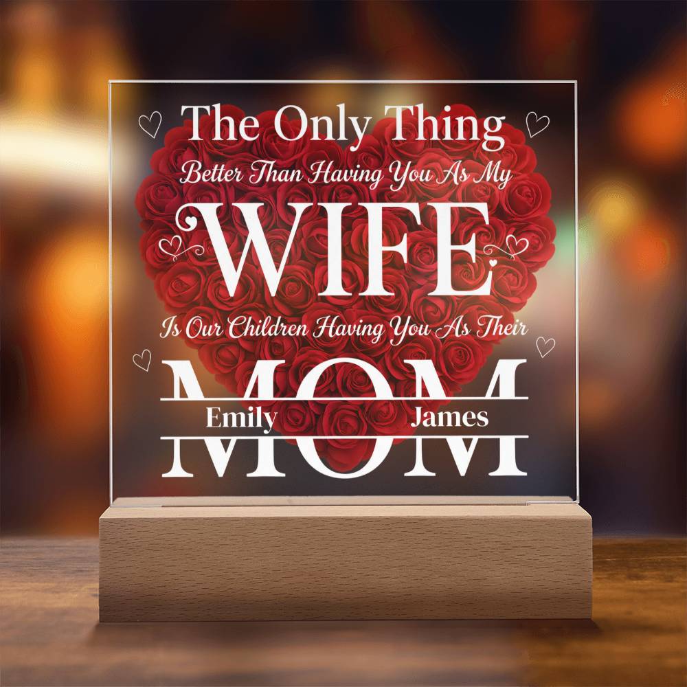 The Eternal Radiance Plaque: "Wife & Mom" Custom Edition