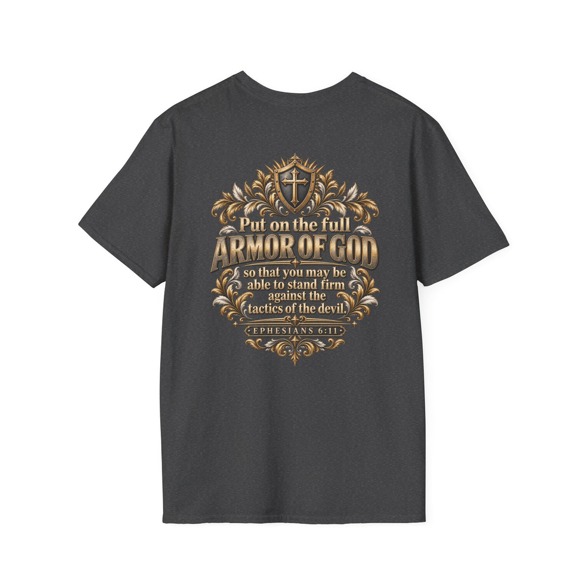Armor of God Christian T-Shirt — Stand Firm, Ephesians 6:11
