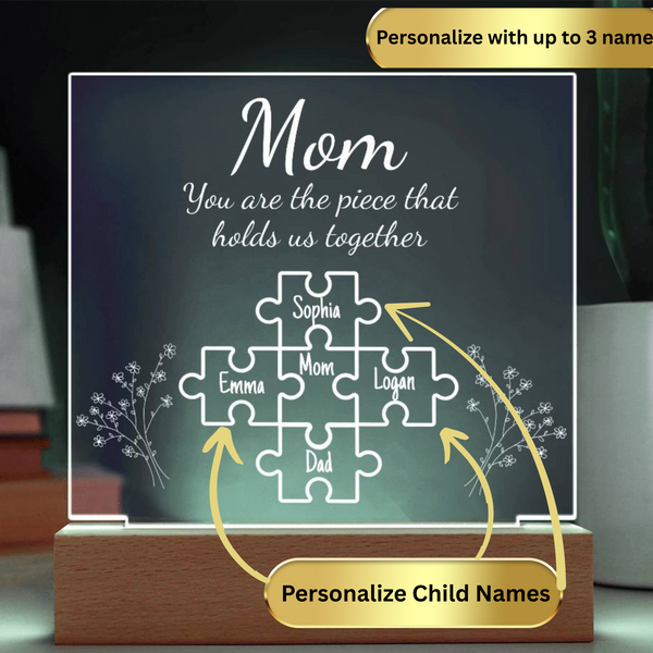 Mom Piece That Holds Us Together | Personalized Acrylic Plaque