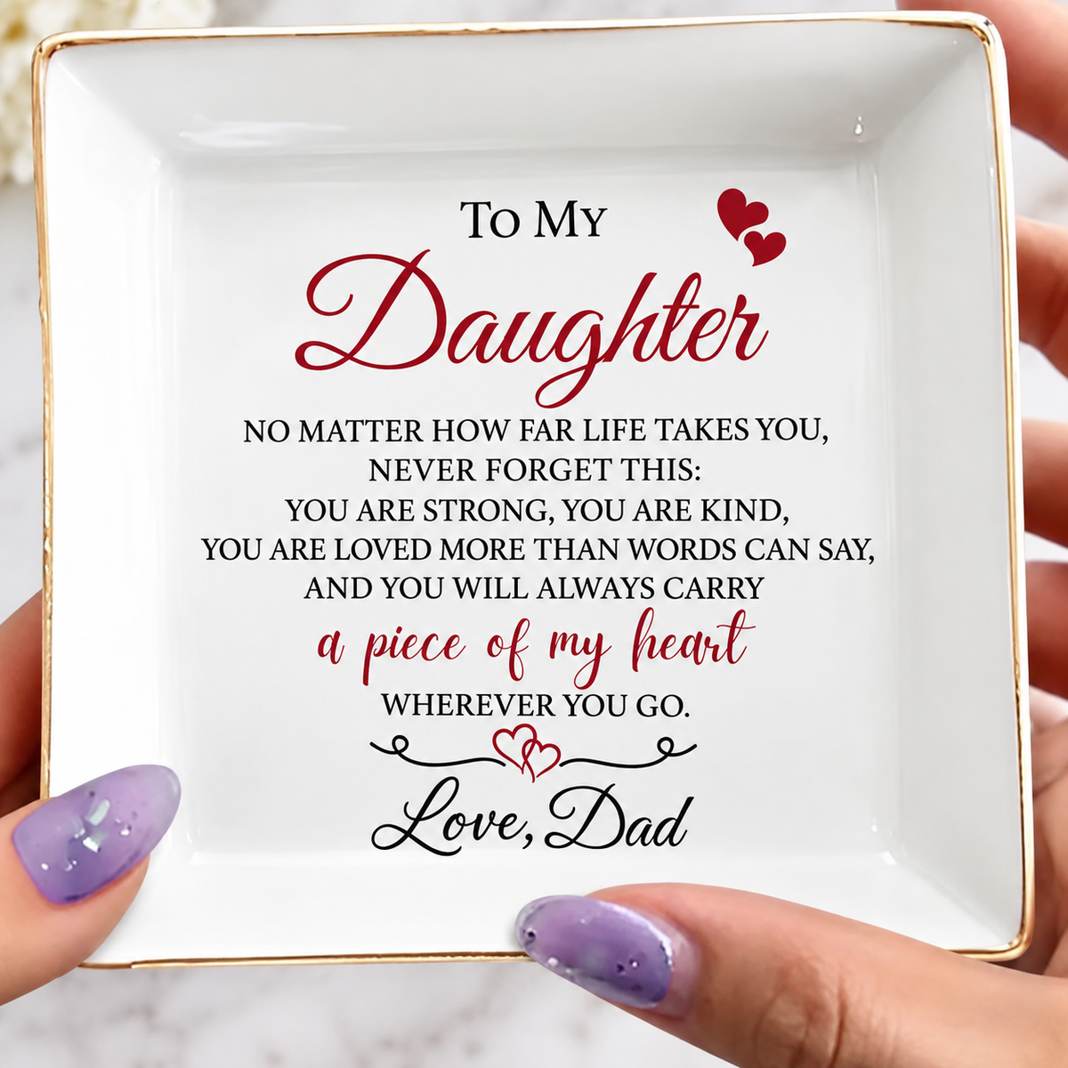 Personalized Daughter Jewelry Dish – No Matter How Far, Love From Mom or Dad