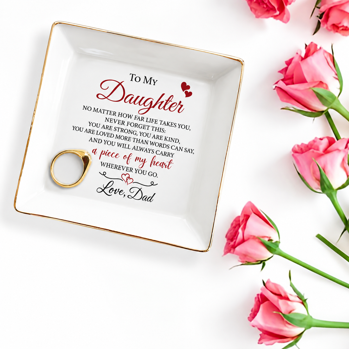 Personalized Daughter Jewelry Dish – No Matter How Far, Love From Mom or Dad