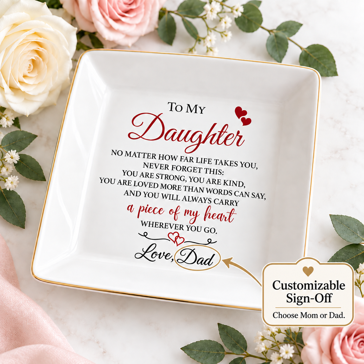 Personalized Daughter Jewelry Dish – No Matter How Far, Love From Mom or Dad