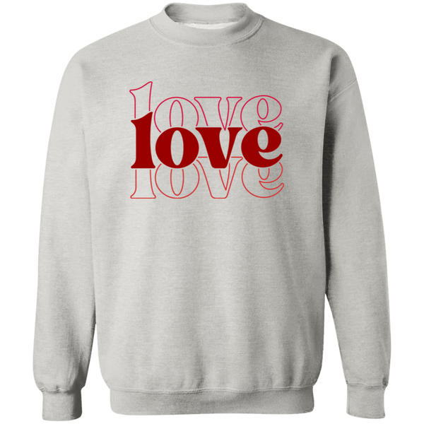 Love, Love, Love  Sweatshirt