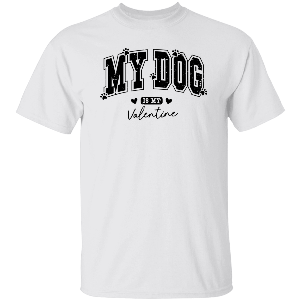 My Dog Is My Valentine | Unisex T-Shirt