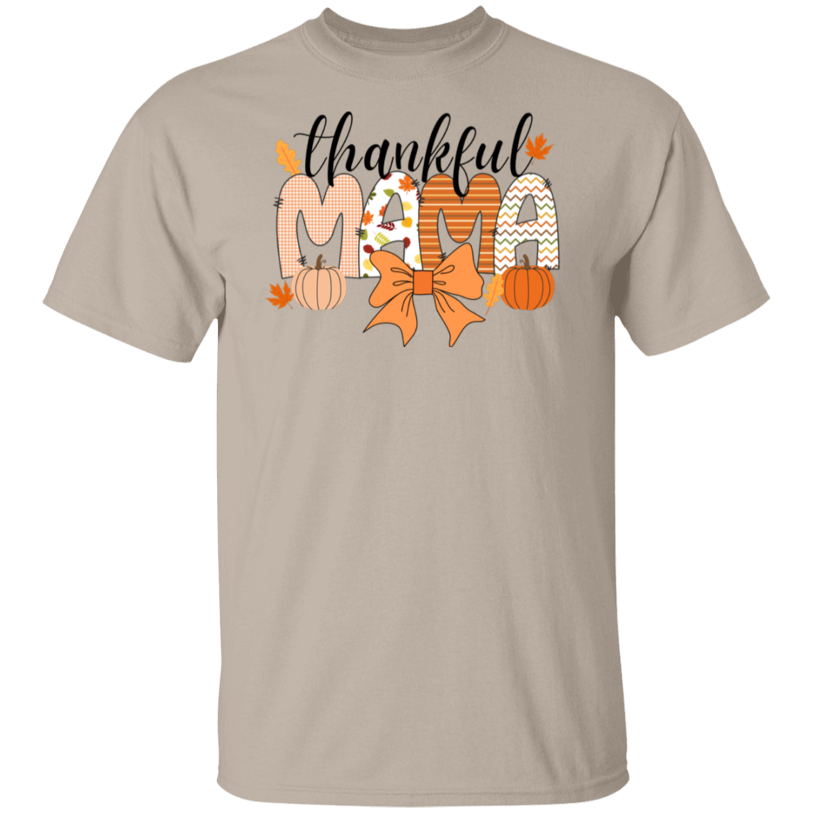 Thankful Mama T-Shirt | Sweatshirt | Hoodie