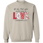 Let All You Do Be Done In Love | Sweatshirt