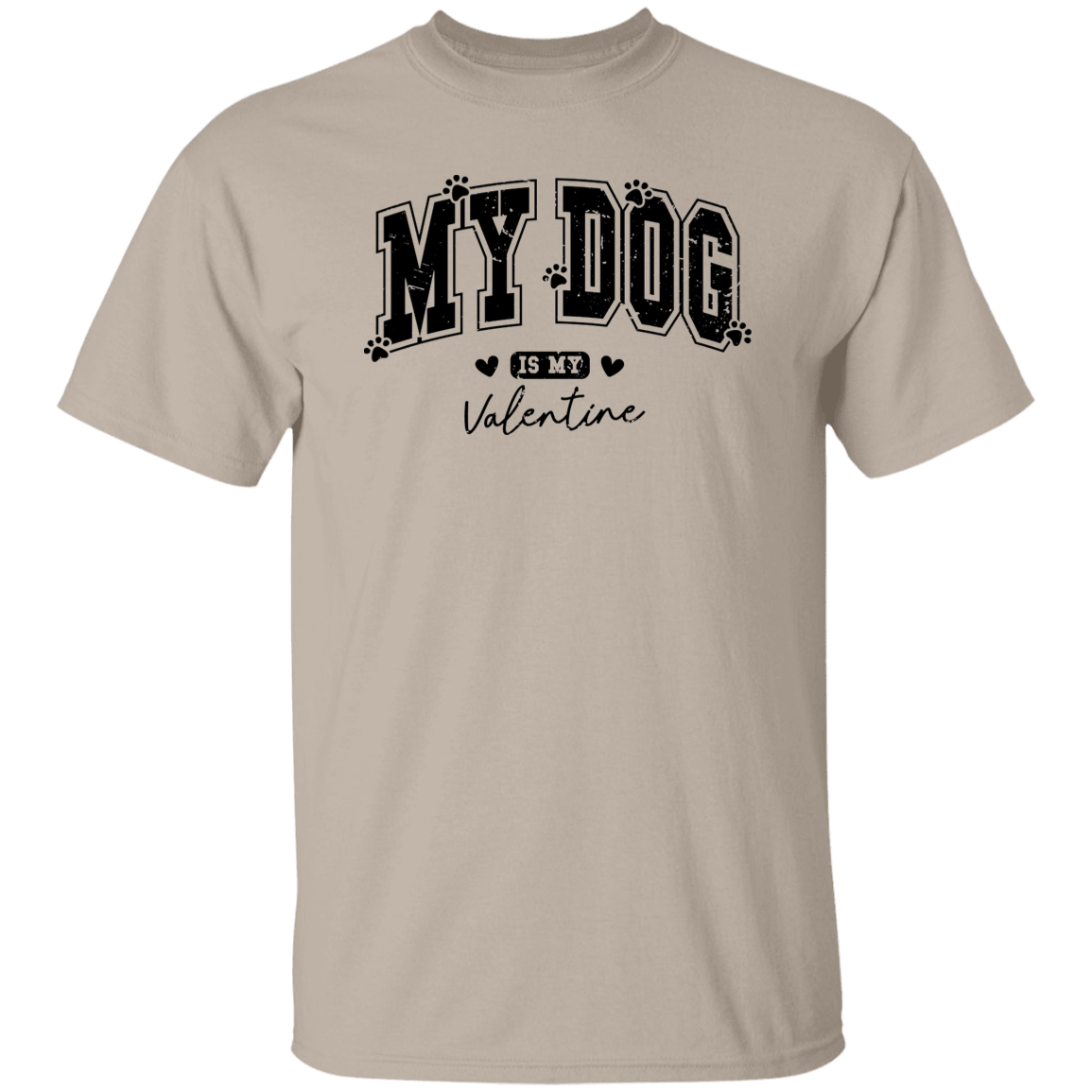 My Dog Is My Valentine | Unisex T-Shirt