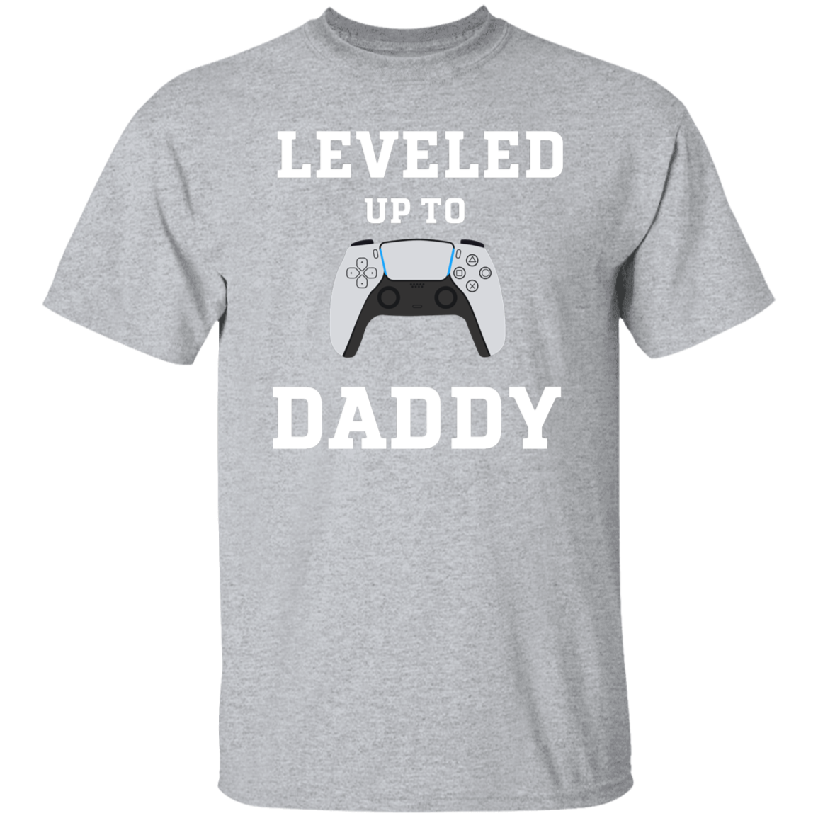 Leveled Up Daddy and Player T-Shirt