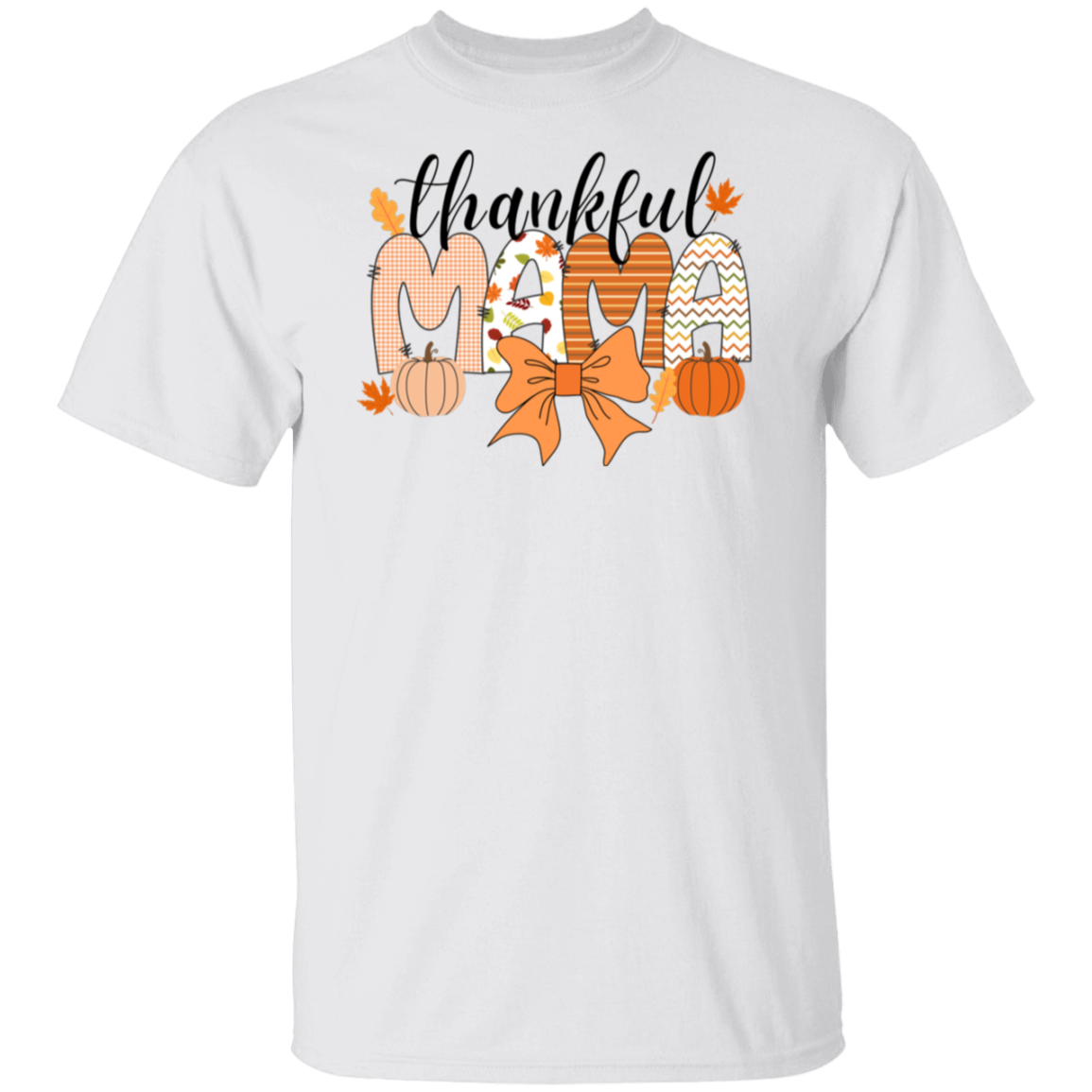 Thankful Mama T-Shirt | Sweatshirt | Hoodie