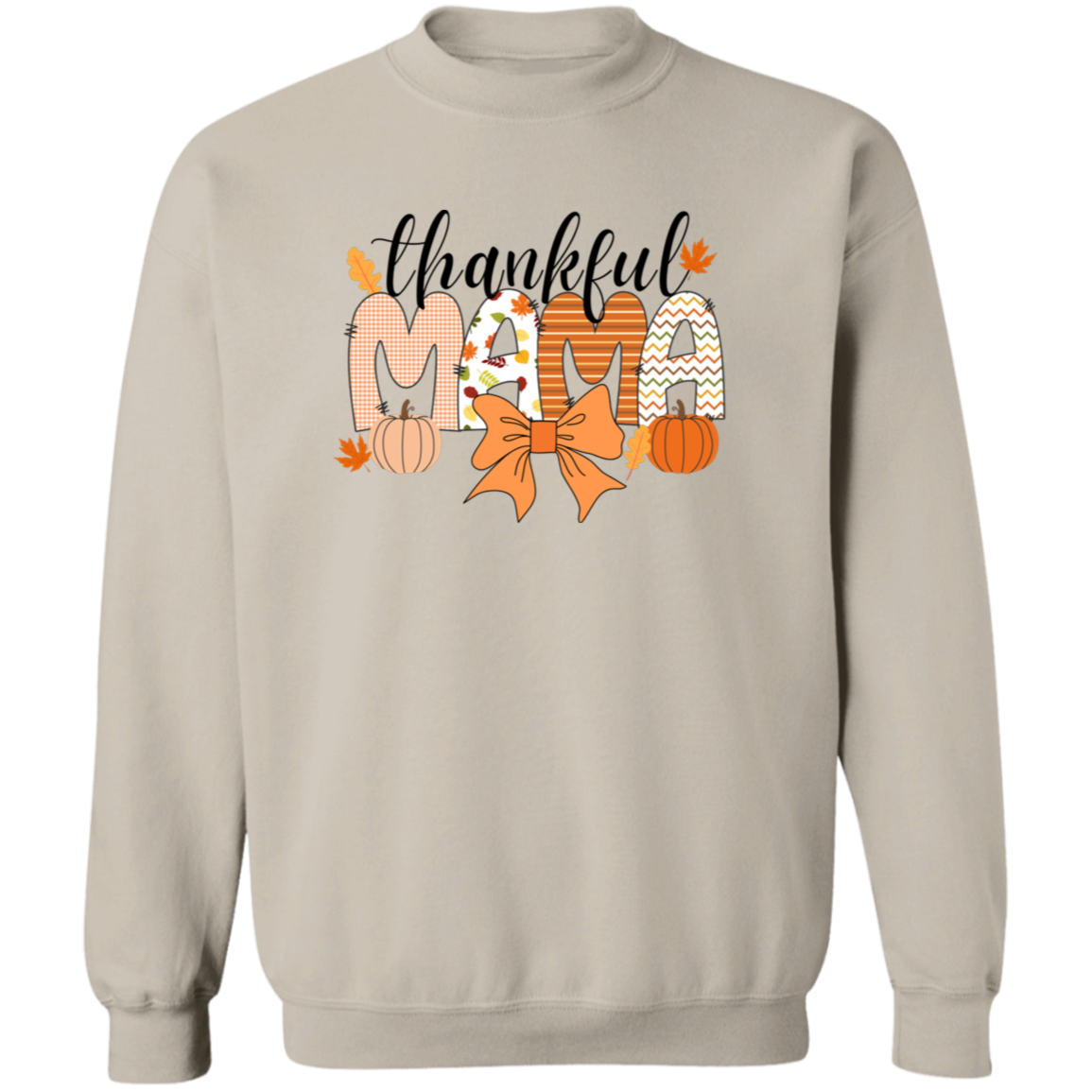 Thankful Mama T-Shirt | Sweatshirt | Hoodie