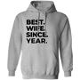 Best Wife Since | Personalized Hoodie-B