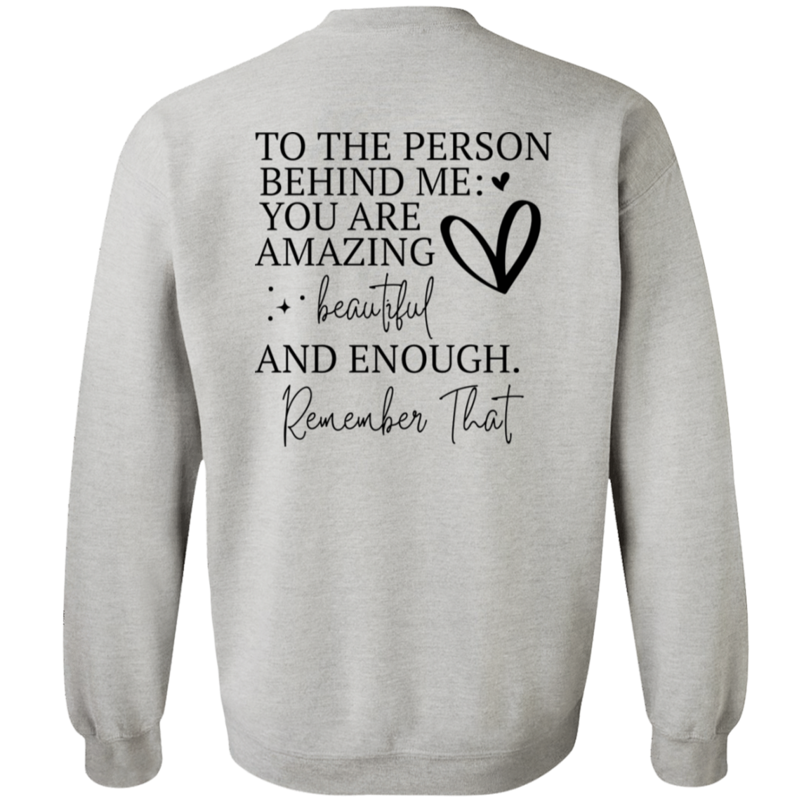 You Matter Your Are Amazing | Sweatshirt