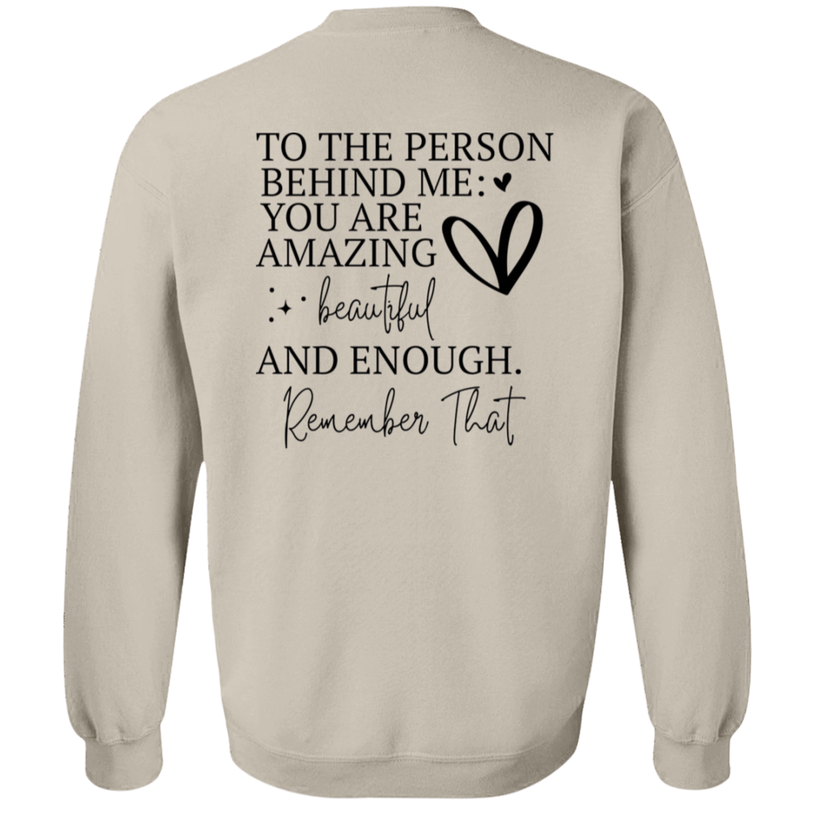 You Matter Your Are Amazing | Sweatshirt