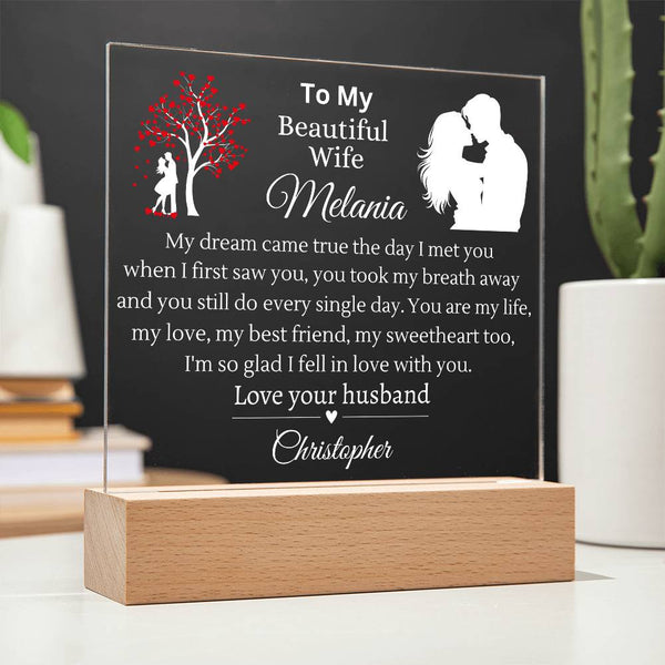 To My Beautiful wife | My Dream Came True Acrylic Plaque