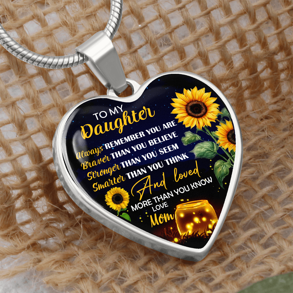 To My Daughter | Braver Than You Believe | Heart Necklace
