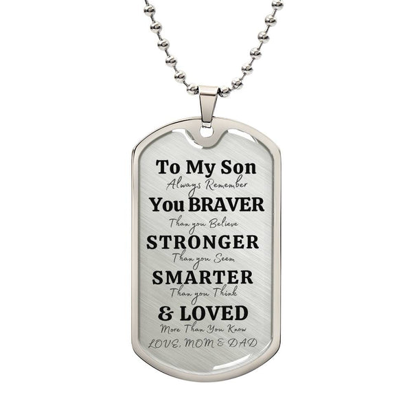 To My Son | Always Remember |  Luxury Dog Tag Necklace