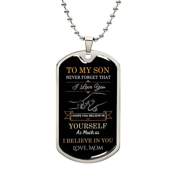 To My Son | Never Forget |  Luxury Dog Tag Necklace