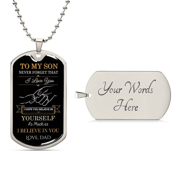 To My Son |Never Forget | Luxury Dog Tag Necklace