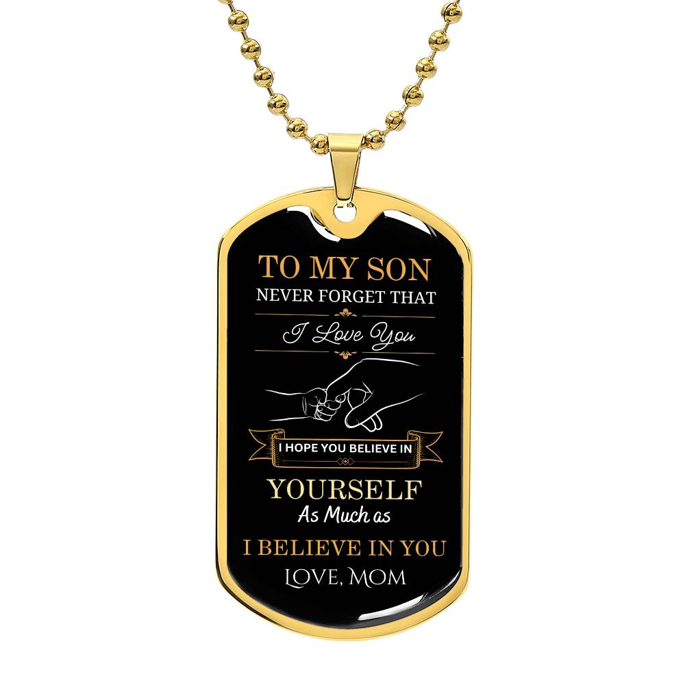 To My Son | Never Forget |  Luxury Dog Tag Necklace