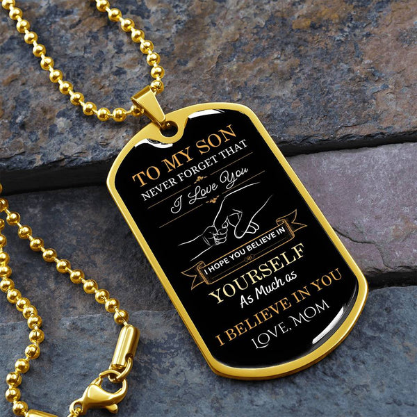 To My Son | Never Forget |  Luxury Dog Tag Necklace