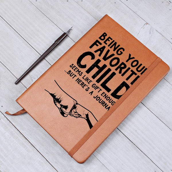 Being Your Favorite Child | leather Journal