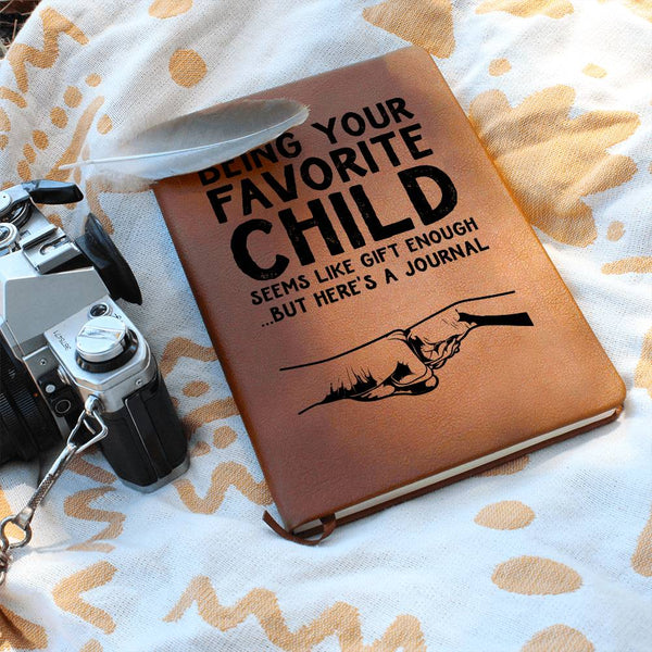 Being Your Favorite Child | leather Journal