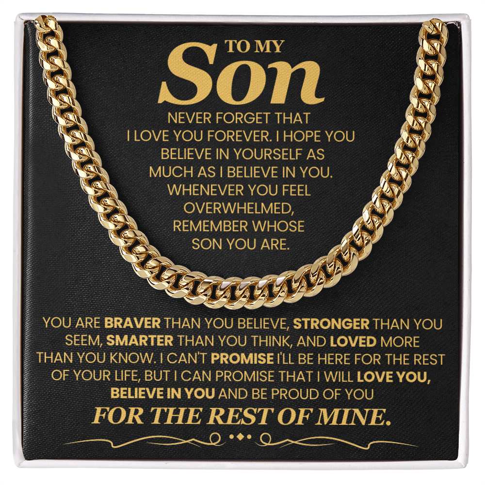 To My Son | Your are Braver Than You Believe | Cuban Chain