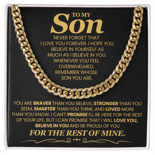 To My Son | Your are Braver Than You Believe | Cuban Chain