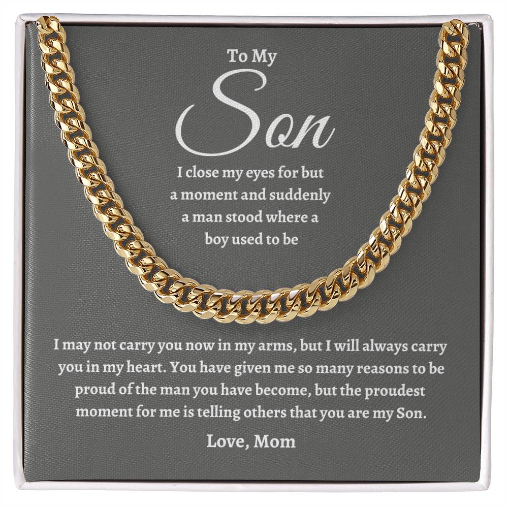 To My Son | Proudest Moment | Cuban Link Chain - G