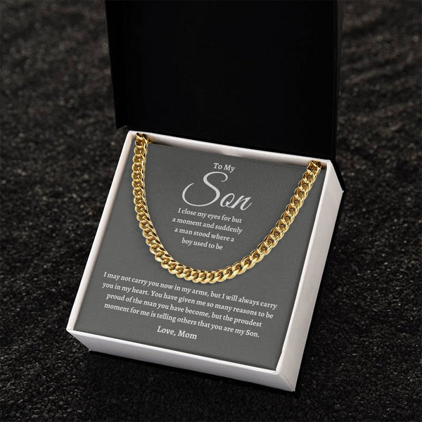 To My Son | Proudest Moment | Cuban Link Chain - G