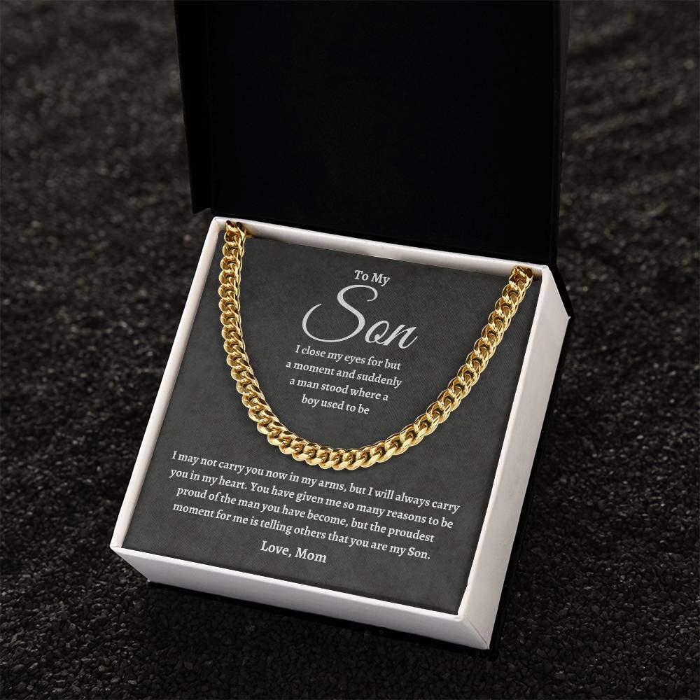 To My Son | Proudest Moment | Cuban Link Chain - C
