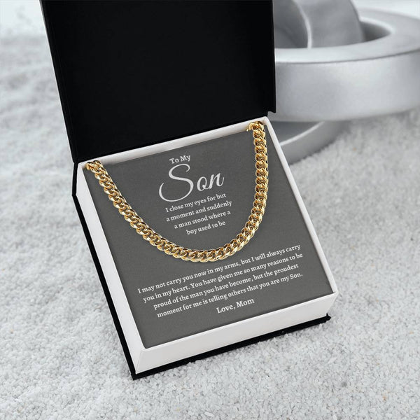To My Son | Proudest Moment | Cuban Link Chain - G