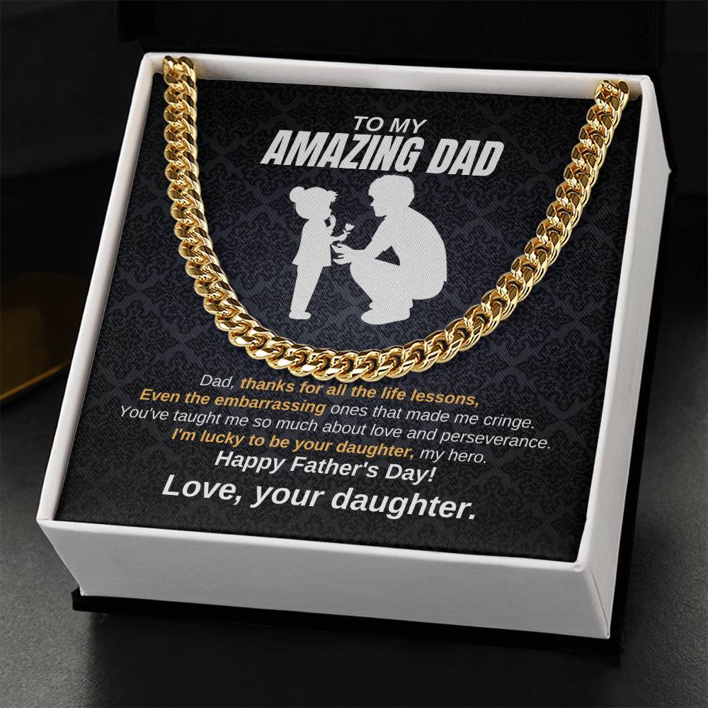 To My Amazing Dad | Cuban Link Chain