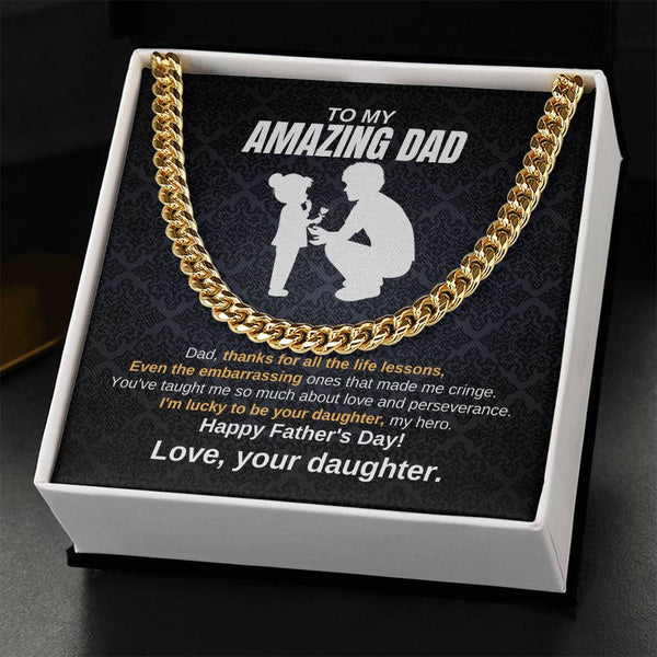To My Amazing Dad | Cuban Link Chain