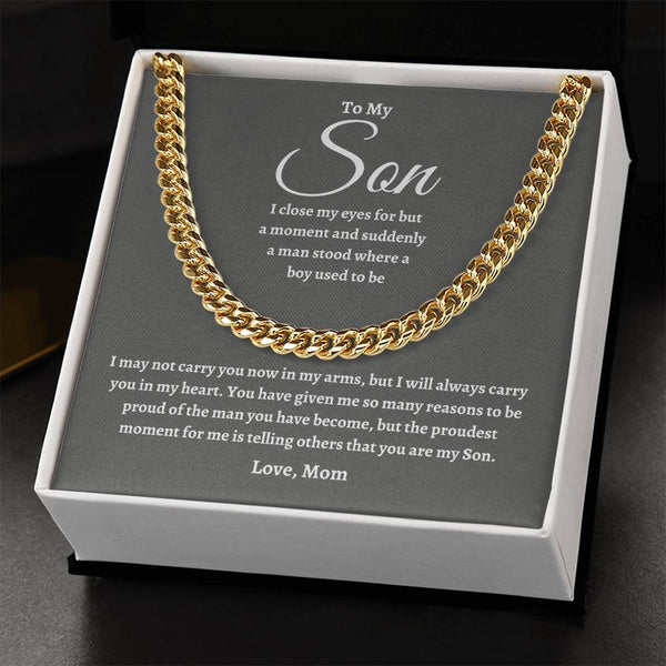 To My Son | Proudest Moment | Cuban Link Chain - G
