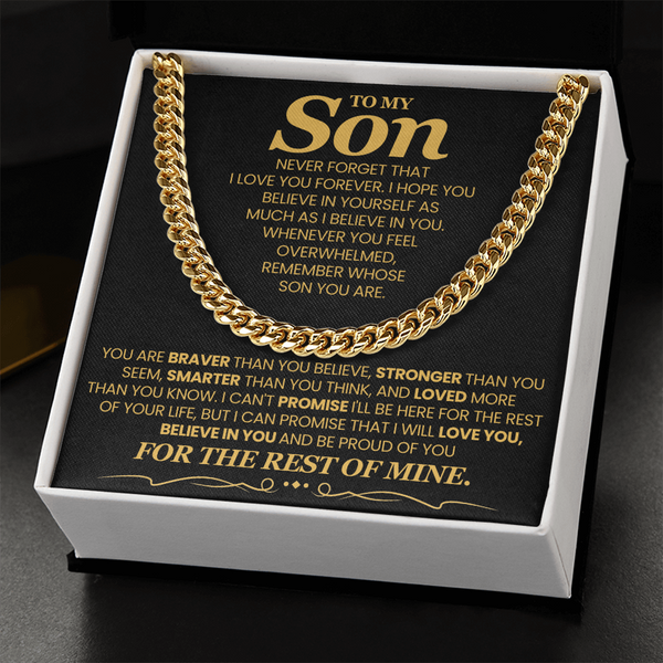 To My Son | Your are Braver Than You Believe | Cuban Chain