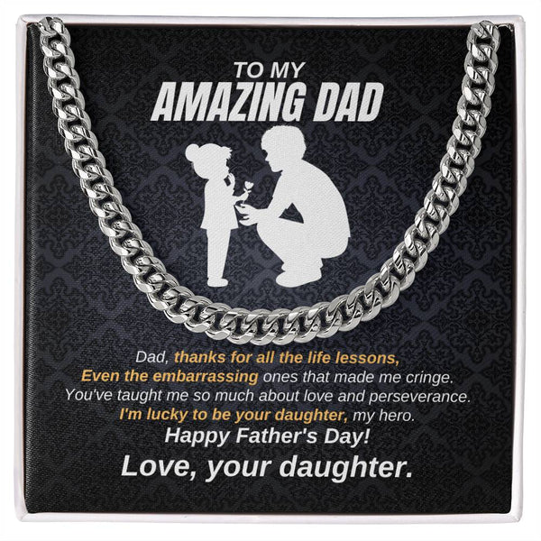 To My Amazing Dad | Cuban Link Chain