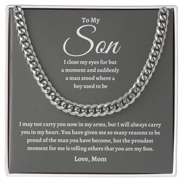 To My Son | Proudest Moment | Cuban Link Chain - G