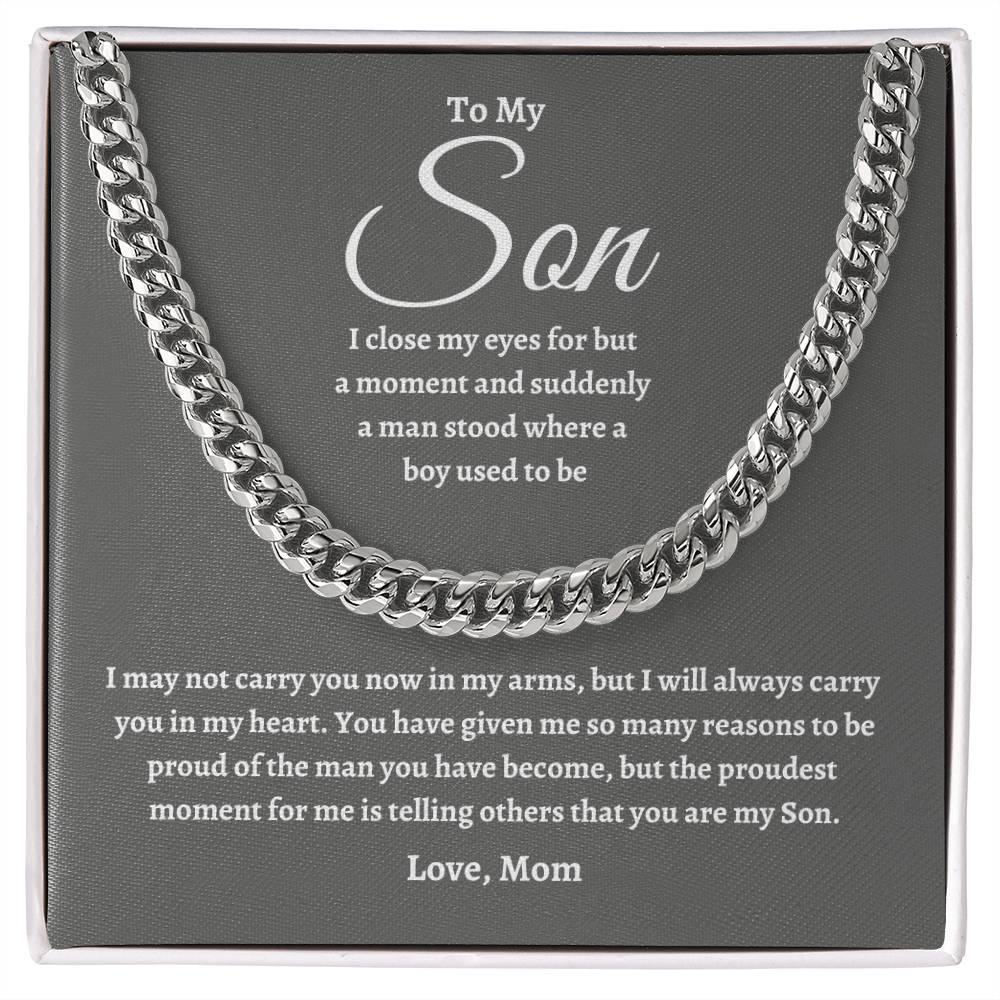To My Son | Proudest Moment | Cuban Link Chain - G