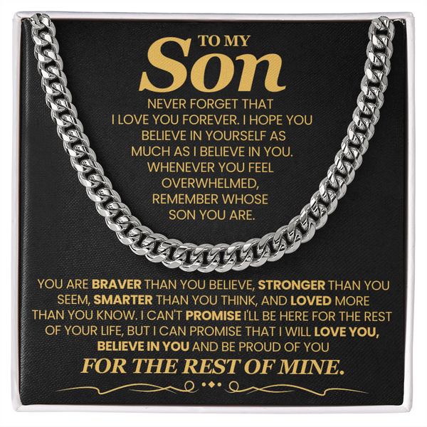 To My Son | Your are Braver Than You Believe | Cuban Chain
