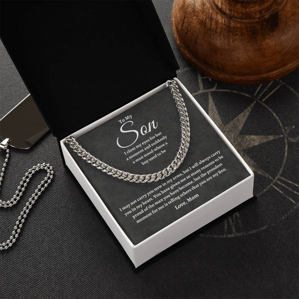 To My Son | Proudest Moment | Cuban Link Chain - C