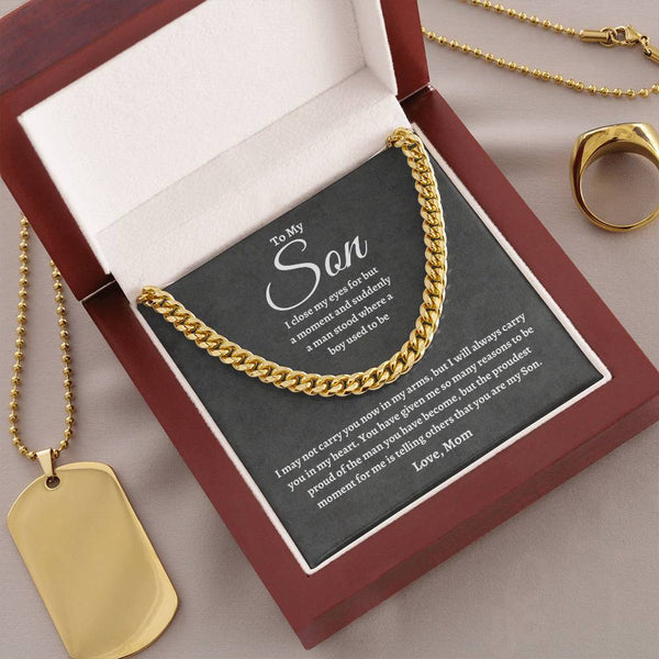 To My Son | Proudest Moment | Cuban Link Chain - C