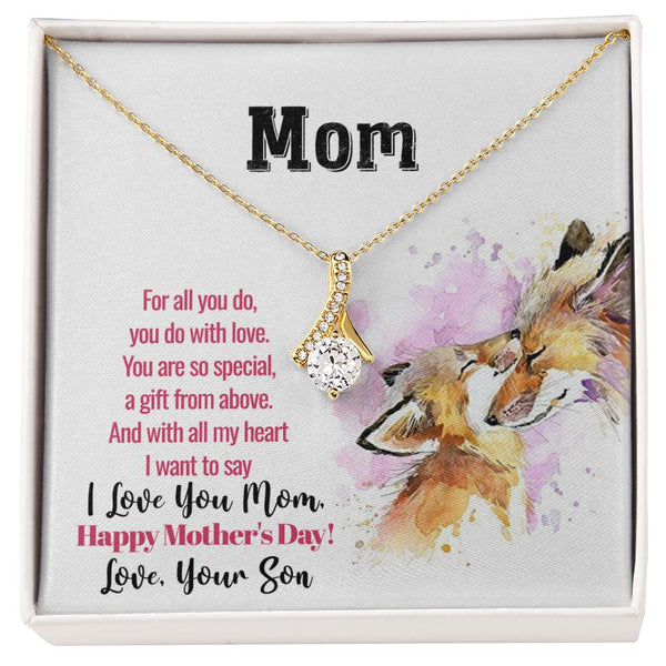 To My Mom | Happy Mother's Day | Alluring Beauty Necklace