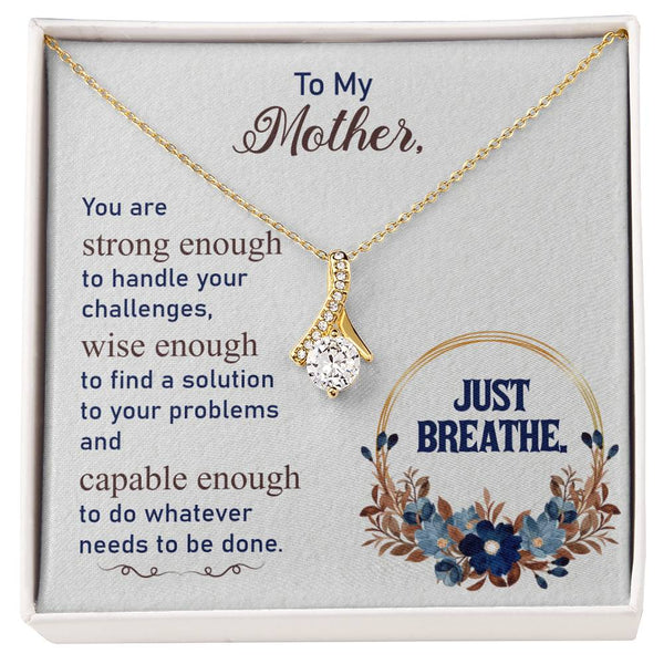 Alluring Beauty necklace- To My Mother