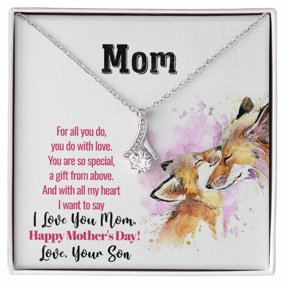 To My Mom | Happy Mother's Day | Alluring Beauty Necklace